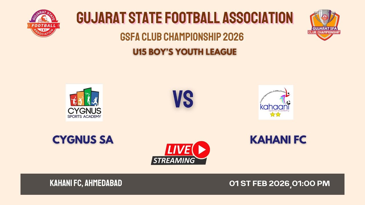 GSFA CLUB CHAMPIONSHIP 2026 | CYGNUS SA VS KAHANI FC | U-15 BOY’S YOUTH LEAGUE