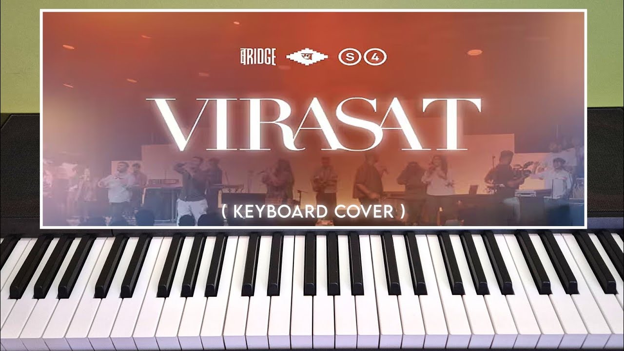VIRASAT - Keyboard Cover | Bridge Music New Song | Psalms on Keyboard 