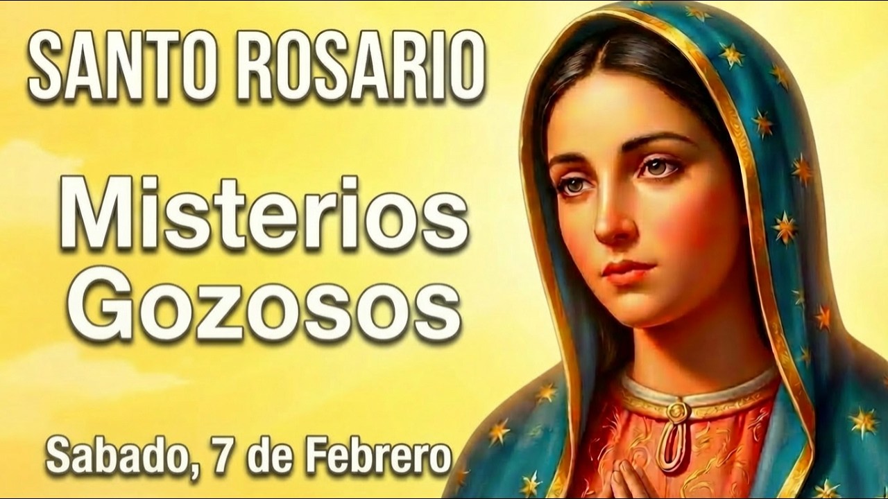 SANTO ROSARIO MISTERIOS GOZOSOS | ORACION SABADO COMPLETA