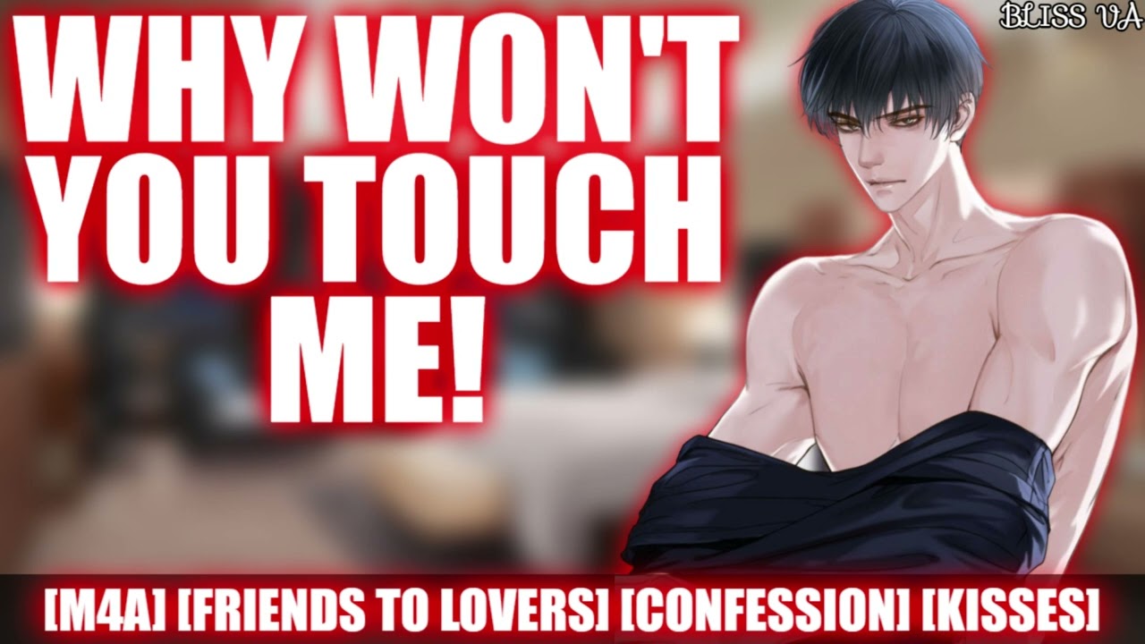 Hiding feelings from your Friend's With Benefits [M4A][Friends To Lovers][Confession][Kisses]