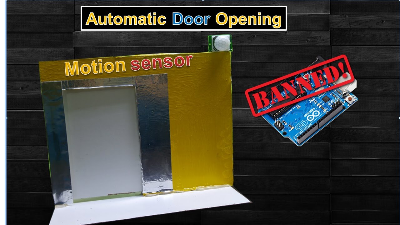 How to make a Automatic Door Opening  using Motion sensor