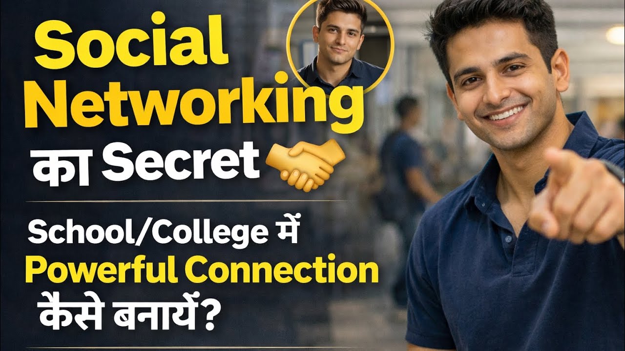 Powerful Social Networking Tips for Students | Build Strong Connections in School & College