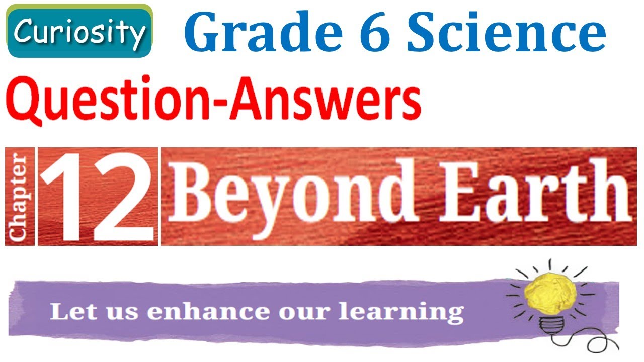 Class 6 Science curiosity Chapter 12 question-answers
