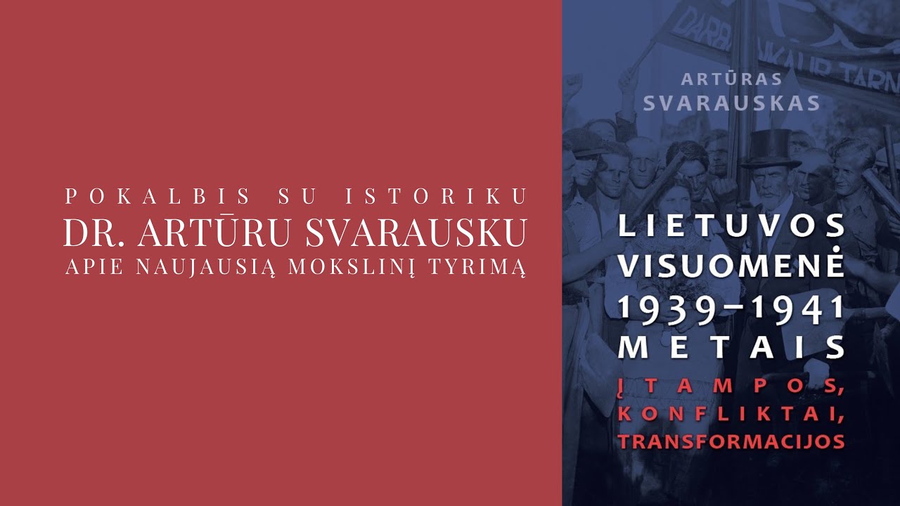 Knyga „Lietuvos visuomenė 1939–1941 metais. Įtampos, konfliktai, transformacijos“