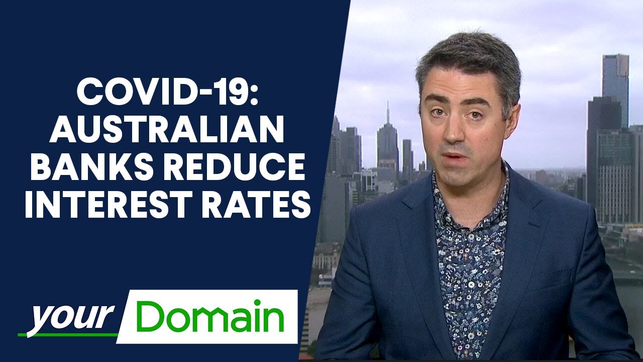 Banks reduce rates in wake of COVID 19 | Your Domain