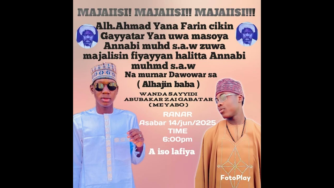 MAJALASIN SAYYIDI ABUBAKAR ME YABO WANDA YA GABATAR RANAR ASABAR, 14/JUN/2025