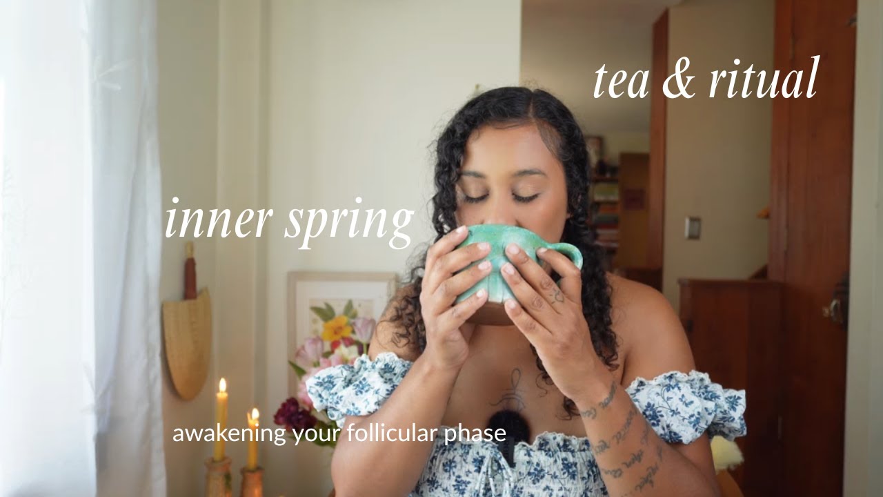 Awaken Your Cycle: Follicular Phase Tea & Ritual
