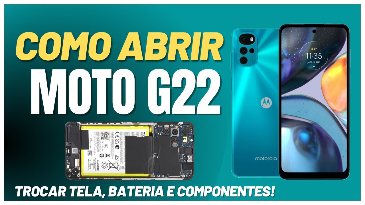 COMO ABRIR MOTO G22, TROCAR TELA, BATERIA E TODOS OS COMPONENTES!