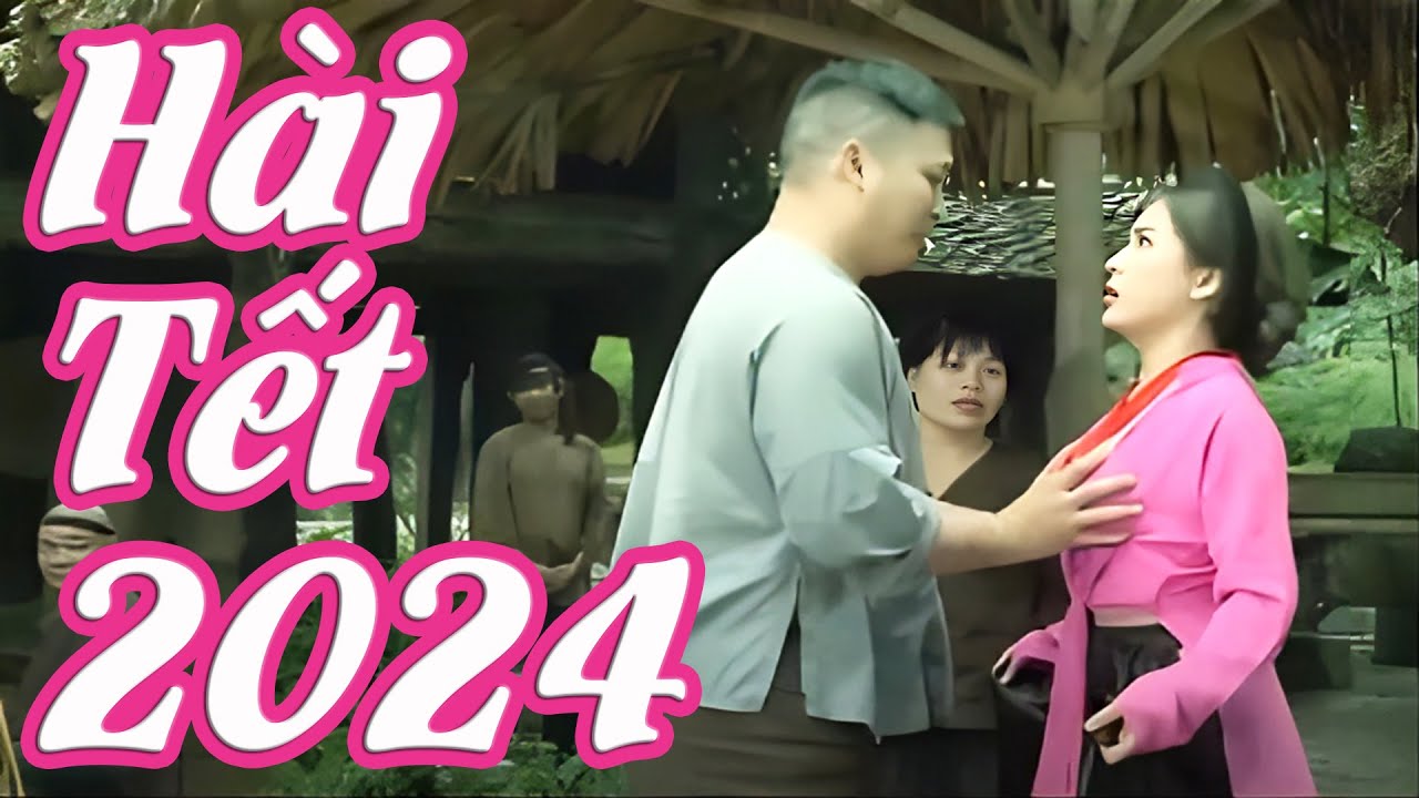 Hài Tết 2024 | Lớ Ngớ Vớ Vợ Đẹp Full HD | Phim Hài Quốc Anh, Thanh Hương, Hoàng Yến | Cười Vỡ Bụng
