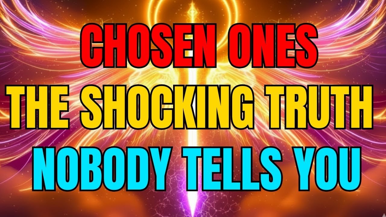 The SHOCKING Truth About CHOSEN ONES Nobody Tells You