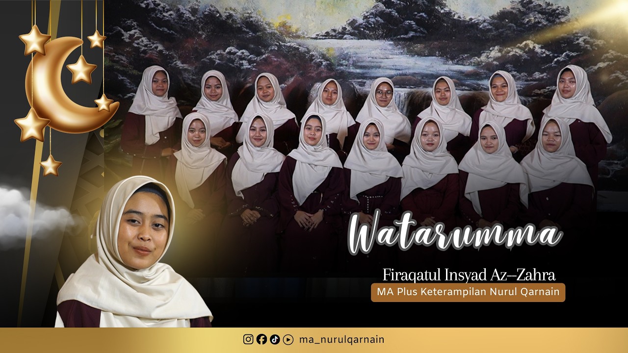 WATARUMMA COVER BY NASYID FIRQATUL INSYAD AZ ZAHRA MADRASAH ALIYAH PLUS KETERAMPILAN NURUL QARNAIN