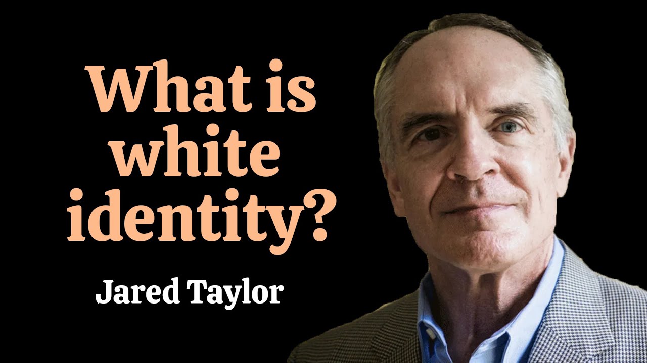 What is white identity? | Jared Taylor
