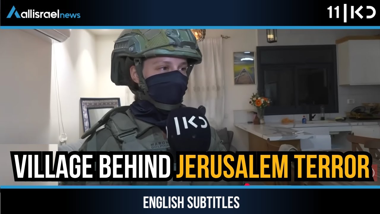 Exclusive: Inside the Terrorists’ Village Behind Jerusalem Attack | KAN 11