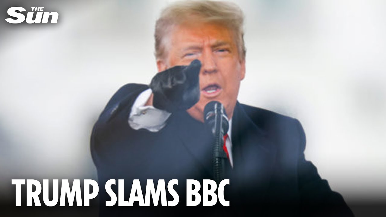 Trump slams &lsquo;corrupt&rsquo; BBC bosses after broadcaster &lsquo;doctored&rsquo; his &lsquo;perfect speech&rsquo;