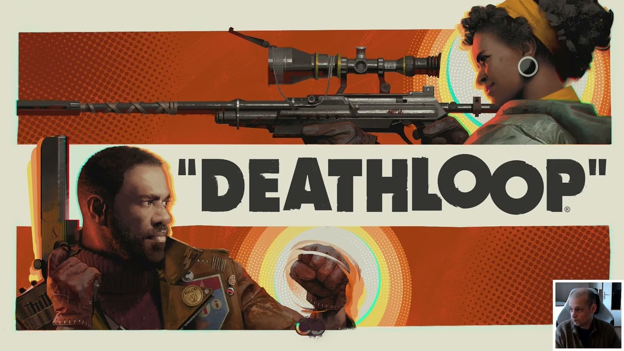 DEATHLOOP AUX CHOUX (Jean Blaguin - Xbox Series S)