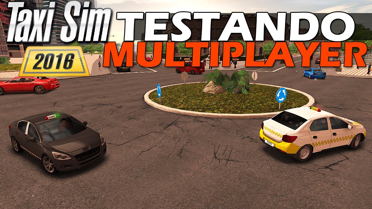Taxi Sim 2016 (Android/IOS) - Testando o Multiplayer