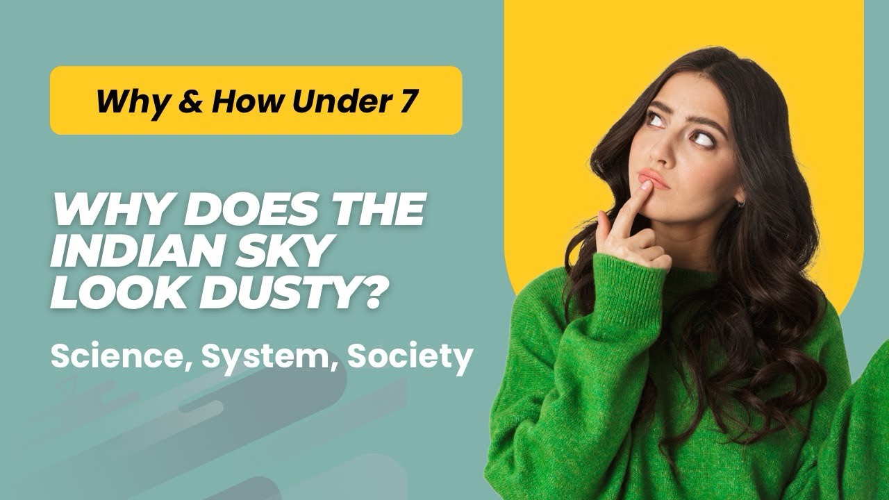 Why Is India’s Sky Not Blue? The Hidden Science Explained
