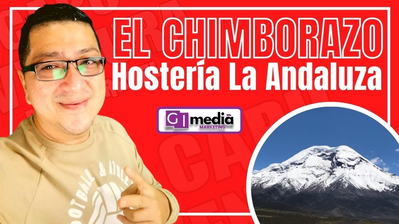 🔴Hostería la Andaluza y El Chimborazo