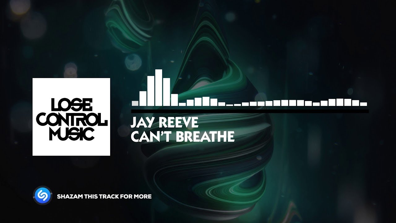 Jay Reeve - Can't Breathe (Official Audio)