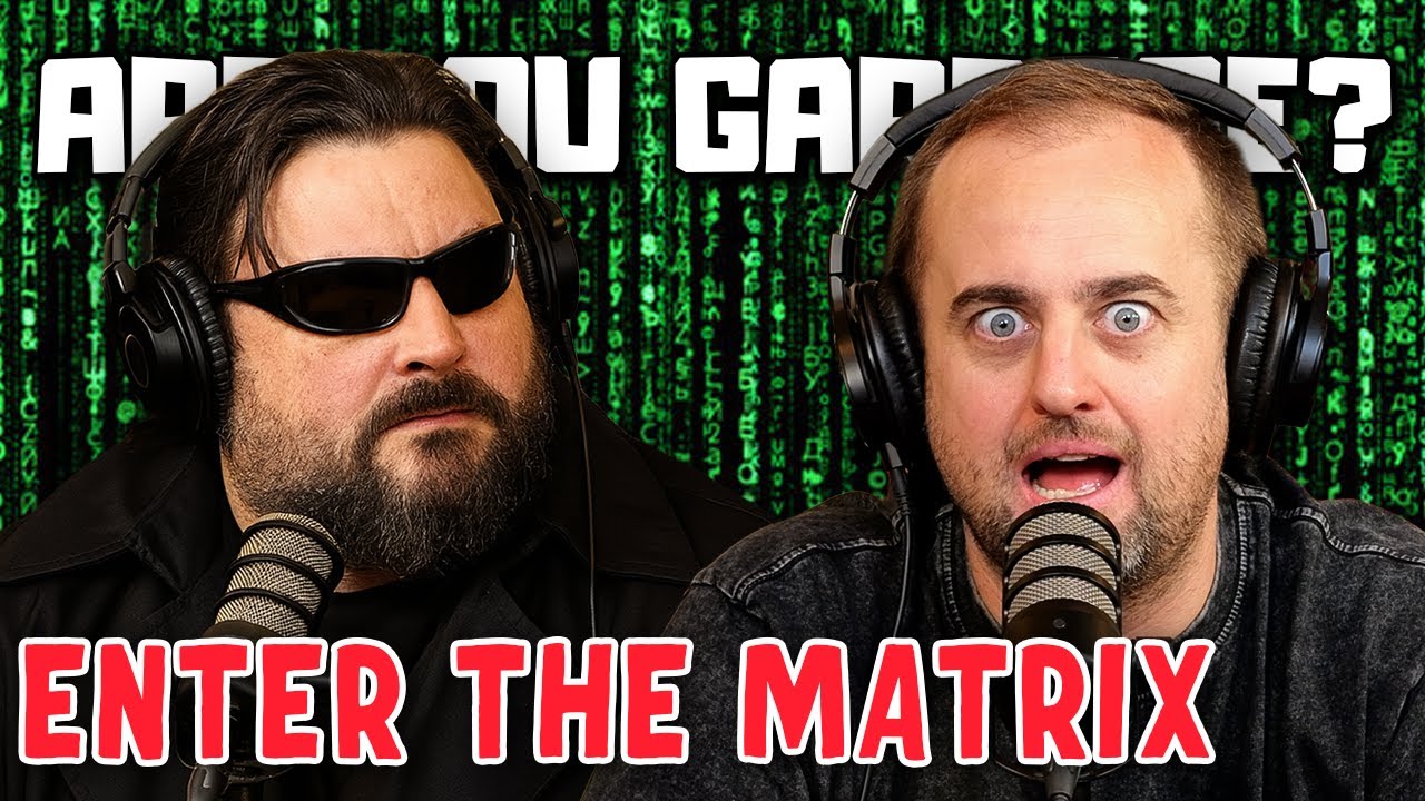 Enter The Matrix | Are You Garbage Comedy Podcast w/ Kevin Ryan & H. Foley