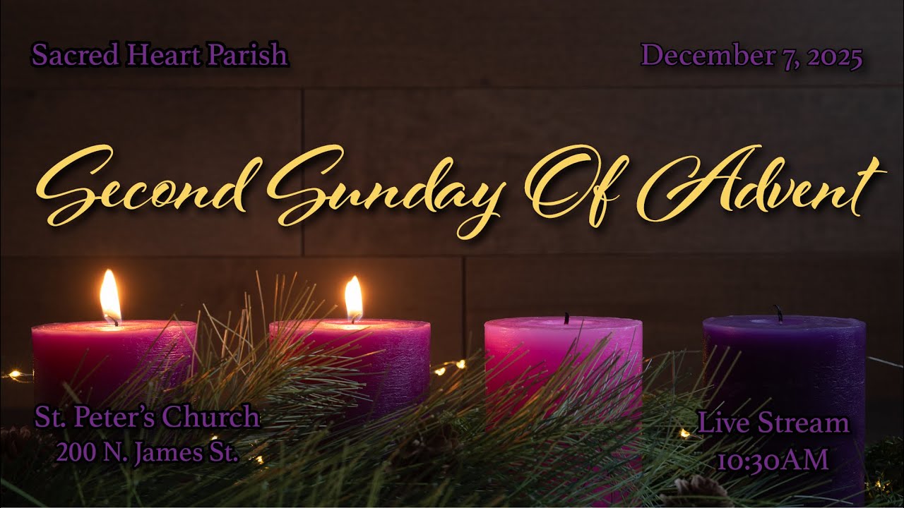 SECOND SUNDAY OF ADVENT MASS AT ST PETERS CHURCH