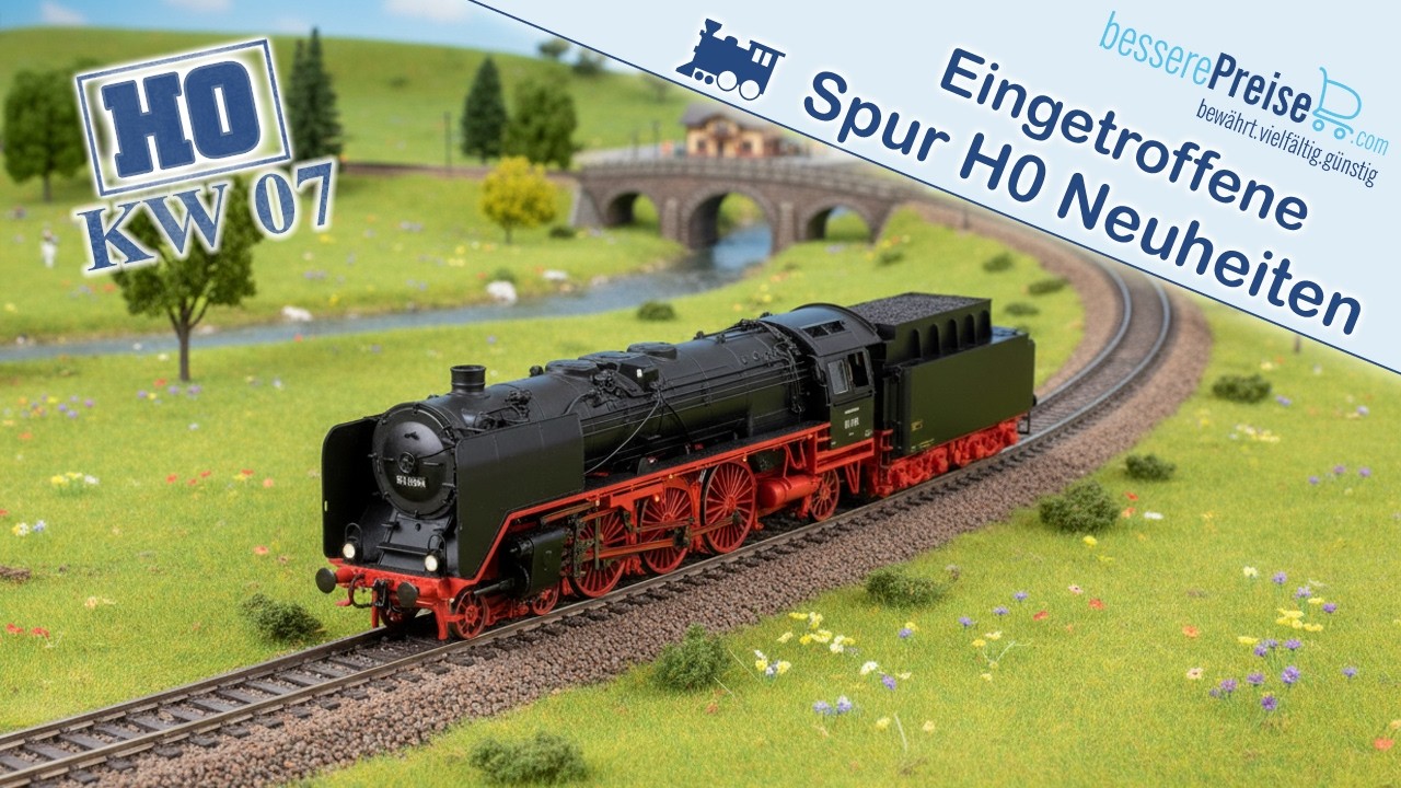 Eingetroffene Spur H0 Modellbahn Neuheiten | KW 07 2026
