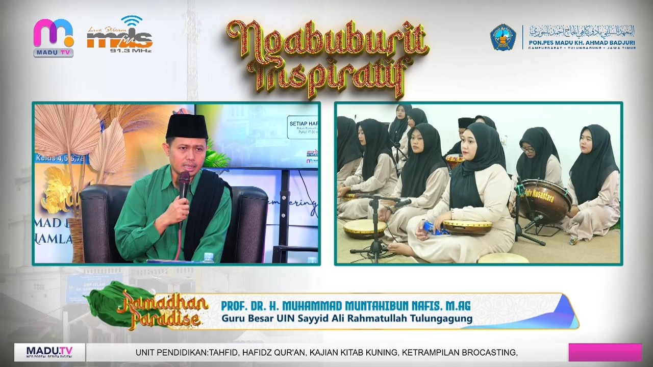RAMADHAN PARADISE: Konsistensi Amal setelah Ramadhan Bersama Prof. Dr. H. M. Muntahibun Nafis, M.Ag