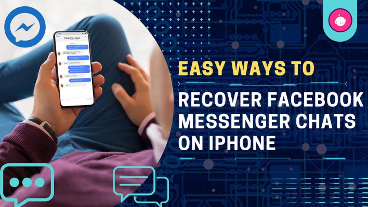 Best Ways to Recover Chats on iPhone Facebook Messenger