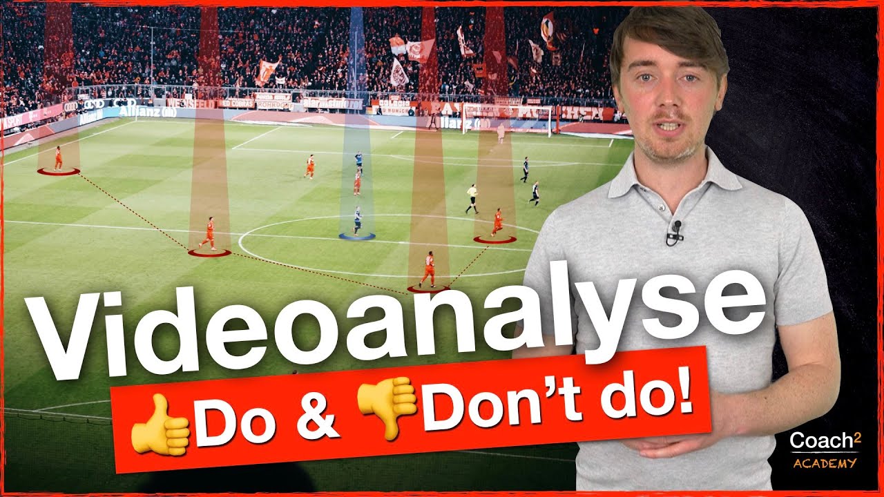 Warum Videoanalyse im Fu&szlig;ball unverzichtbar ist I Coach&sup2; - Masterclass