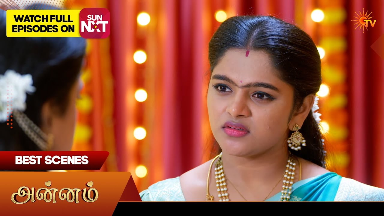 Annam - Best Scenes | 21 Mar 2026 | Tamil Serial | Sun TV