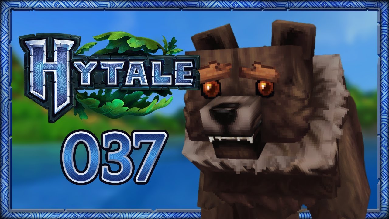 Let's Play – HYTALE – [037] – [DEU/GER] – Rache an den Bären