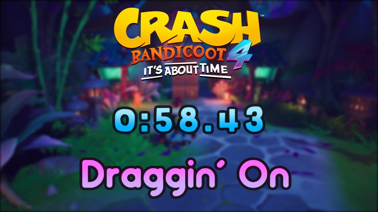 [WR] Crash Bandicoot 4 - Draggin' On Time Trial (0:58.43)