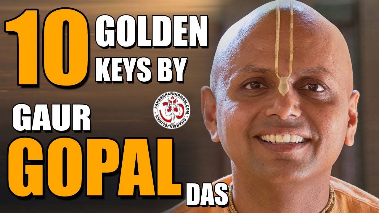 10 Golden Keys by Gaur Gopal Das