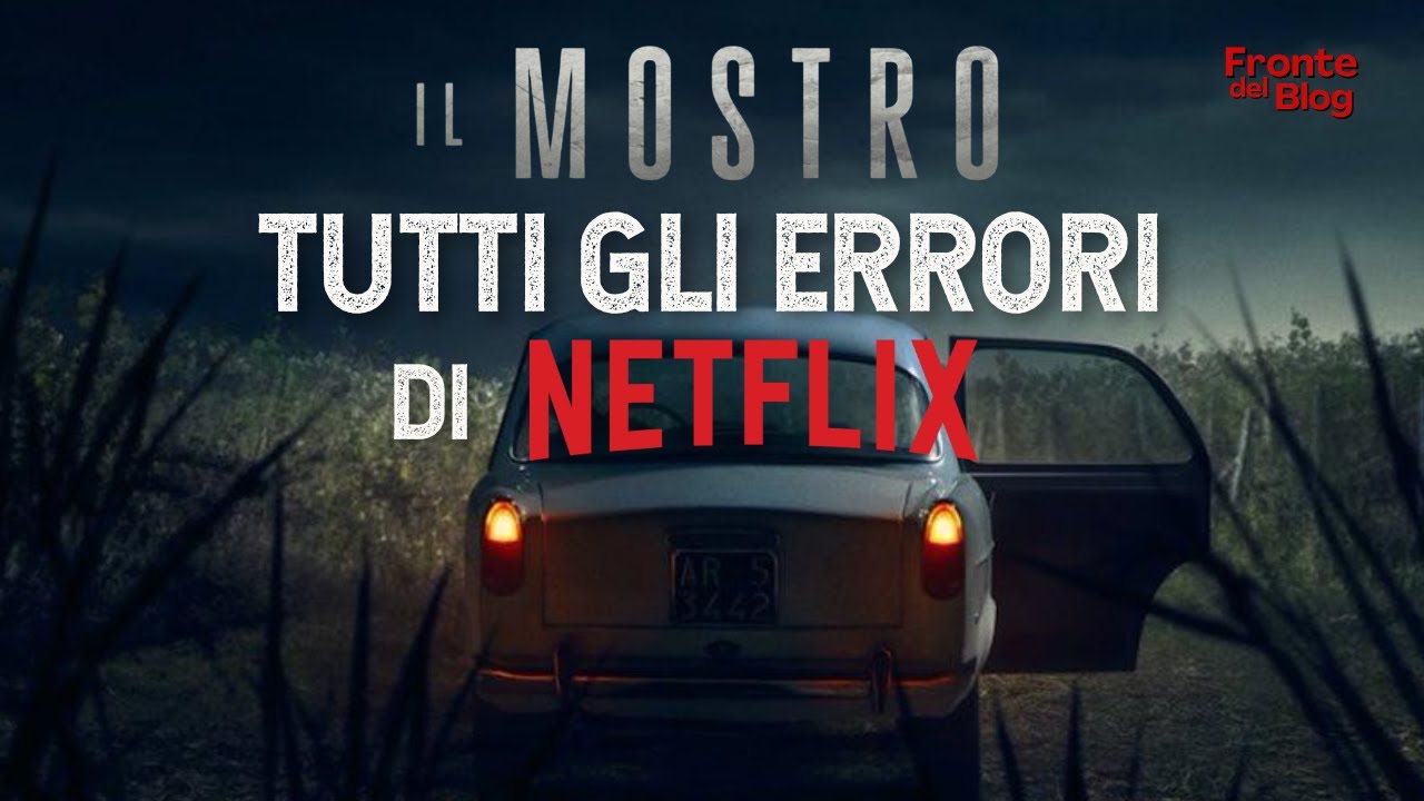 Il Mostro, tutti gli errori nella serie tv di Netflix