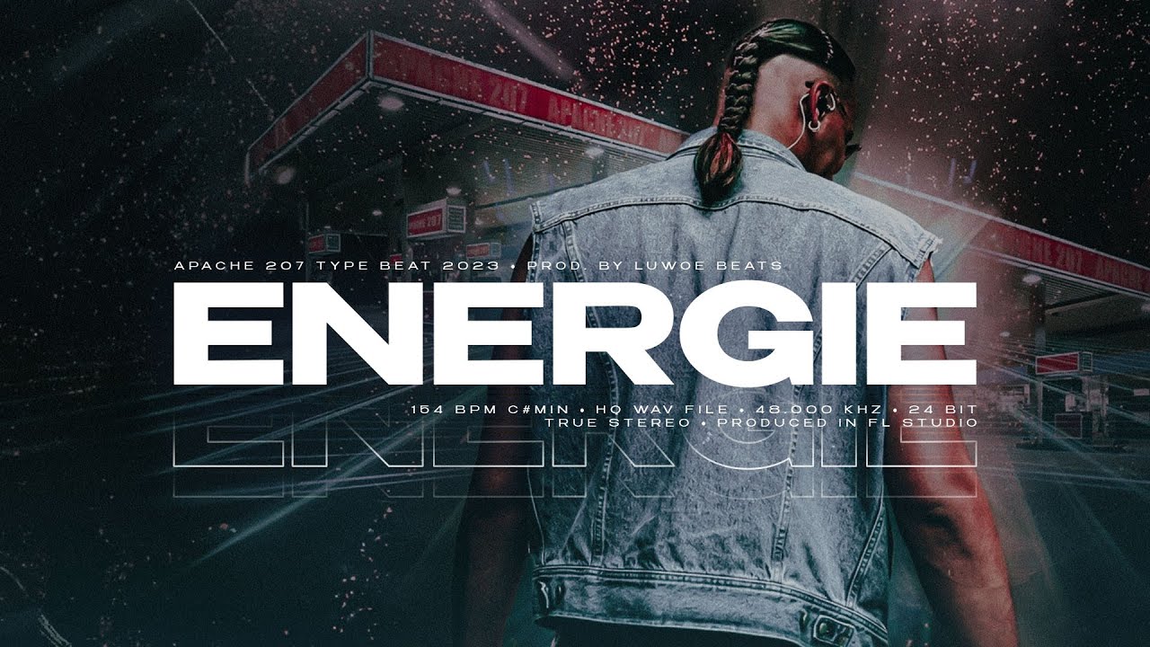 APACHE 207 Type Beat - ENERGIE (Prod. Luwoe Beats)