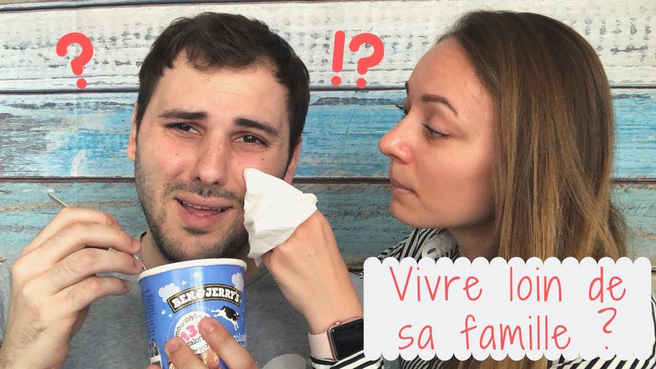 VIVRE LOIN DE SA FAMILLE, COMMENT ON FAIT ??? VIVRE EN ANGLETERRE