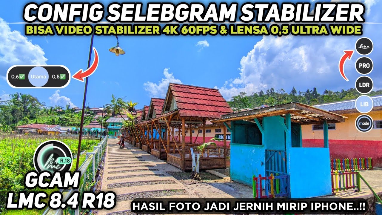 KAMERA ANDROID MIRIP IPHONE PAKAI INI 🔥TERBARU CONFIG SELEBGRAM STABILIZER GCAM LMC 8.4 R18 WIDE 0,5
