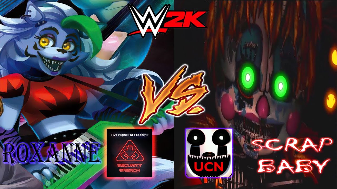 FNAF SECURITY BREACH ROXANNE takes on UCN SCRAP BABY! JUMPSCARE DIVISION ACTION!