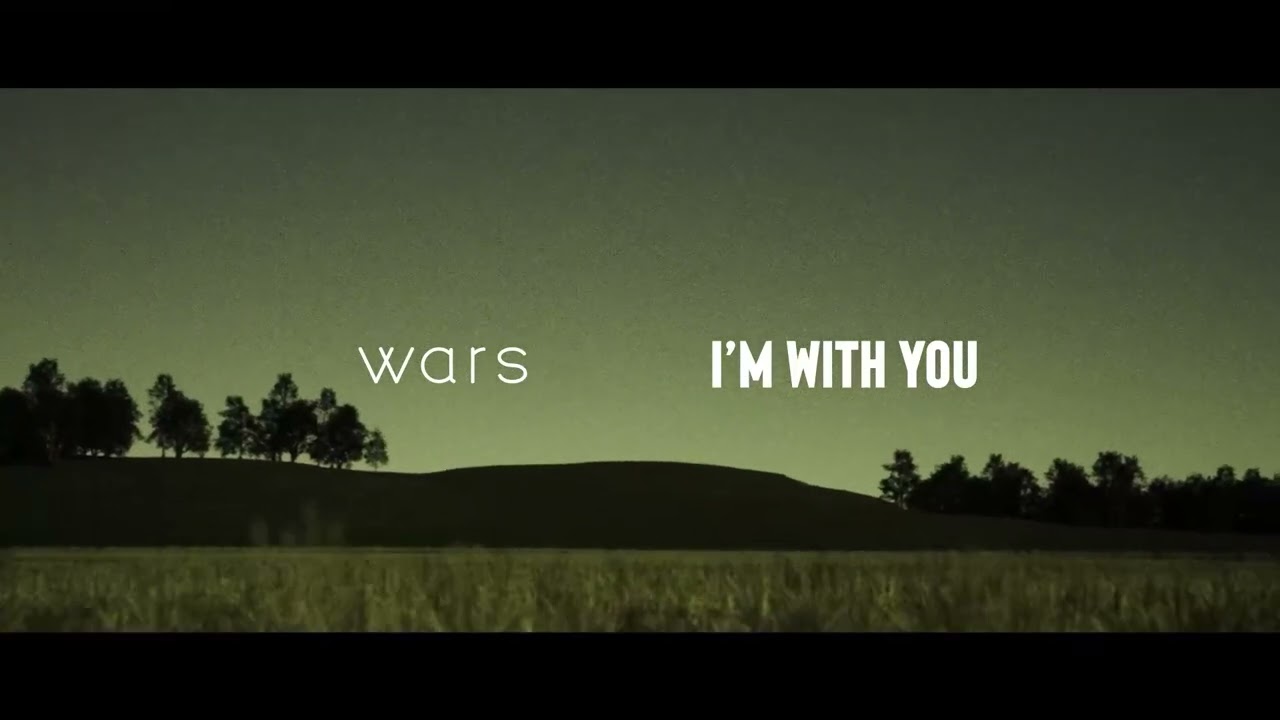 wars | I'm With You | Almost Nothing Nearly Everything