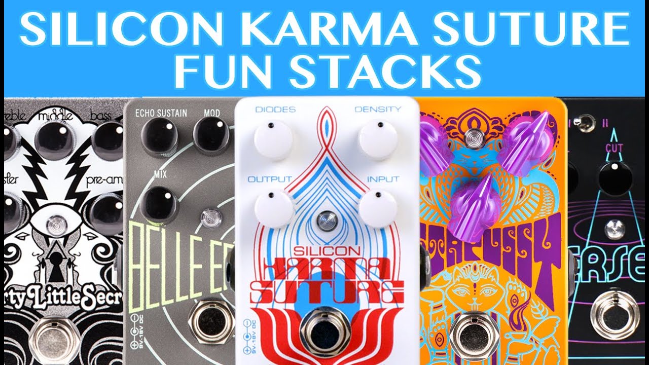 Silicon Karma Suture Fun Stacks