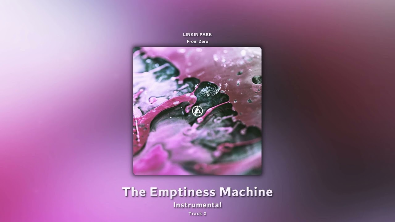 The Emptiness Machine (Instrumental) - Linkin Park