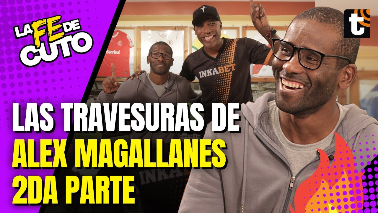 ALEX MAGALLANES recuerda su salida de la U y sus anécdotas inéditas en Sporting Cristal #laFedeCuto