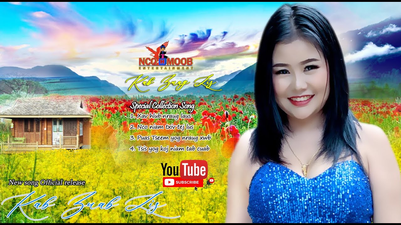 Kab Zuag Lis nkauj tawm tshiab Top song