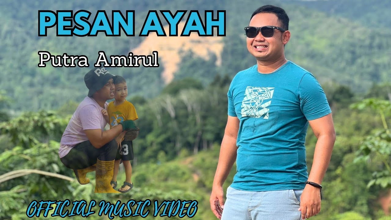 Pesan Ayah-Putra Amirul (Official Music Video)