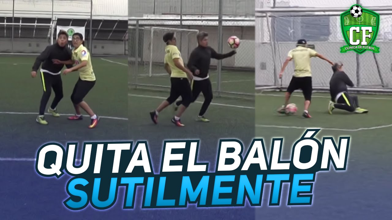CLINICA DE FUTBOL - COMO QUITAR EL BALÓN
