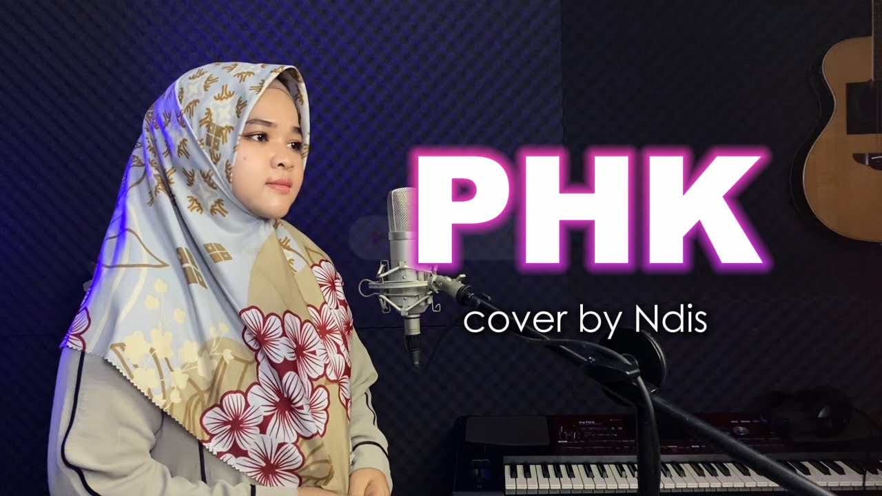 Qasidah legend!! PHK - cover by Ndis