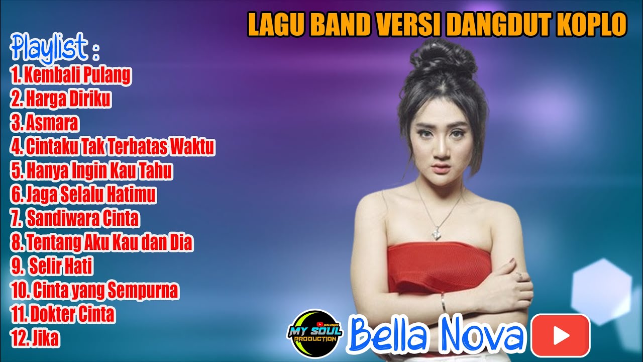 LAGU BAND VERSI DANGDUT KOPLO FULL ALBUM || LAGU BAND TAHUN 2000 an || BELLA NOVA VIRAL TERBARU 2024