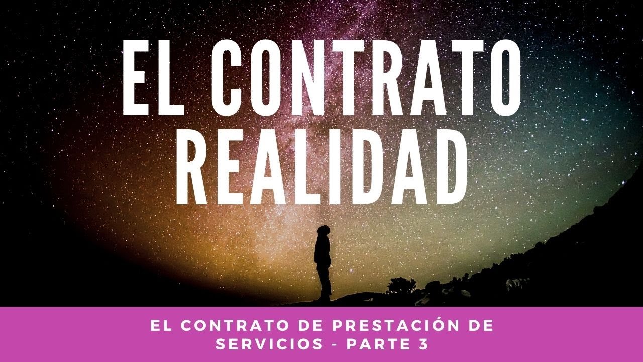 EL CONTRATO DE PRESTACIÓN DE SERVICIOS - EL CONTRATON REALIDAD