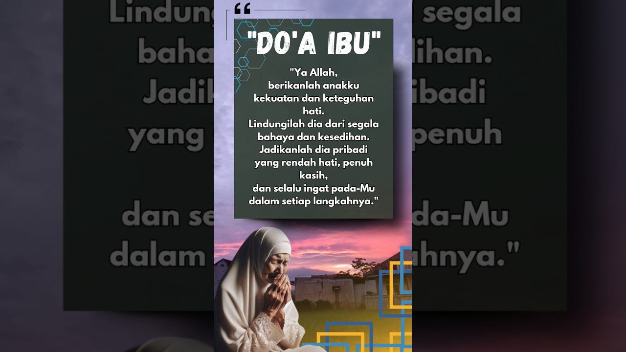 Doa ibu untuk anak2nya _ doa mustajab seorang ibu untuk anaknya #doakeduaorangtua #doamustajab