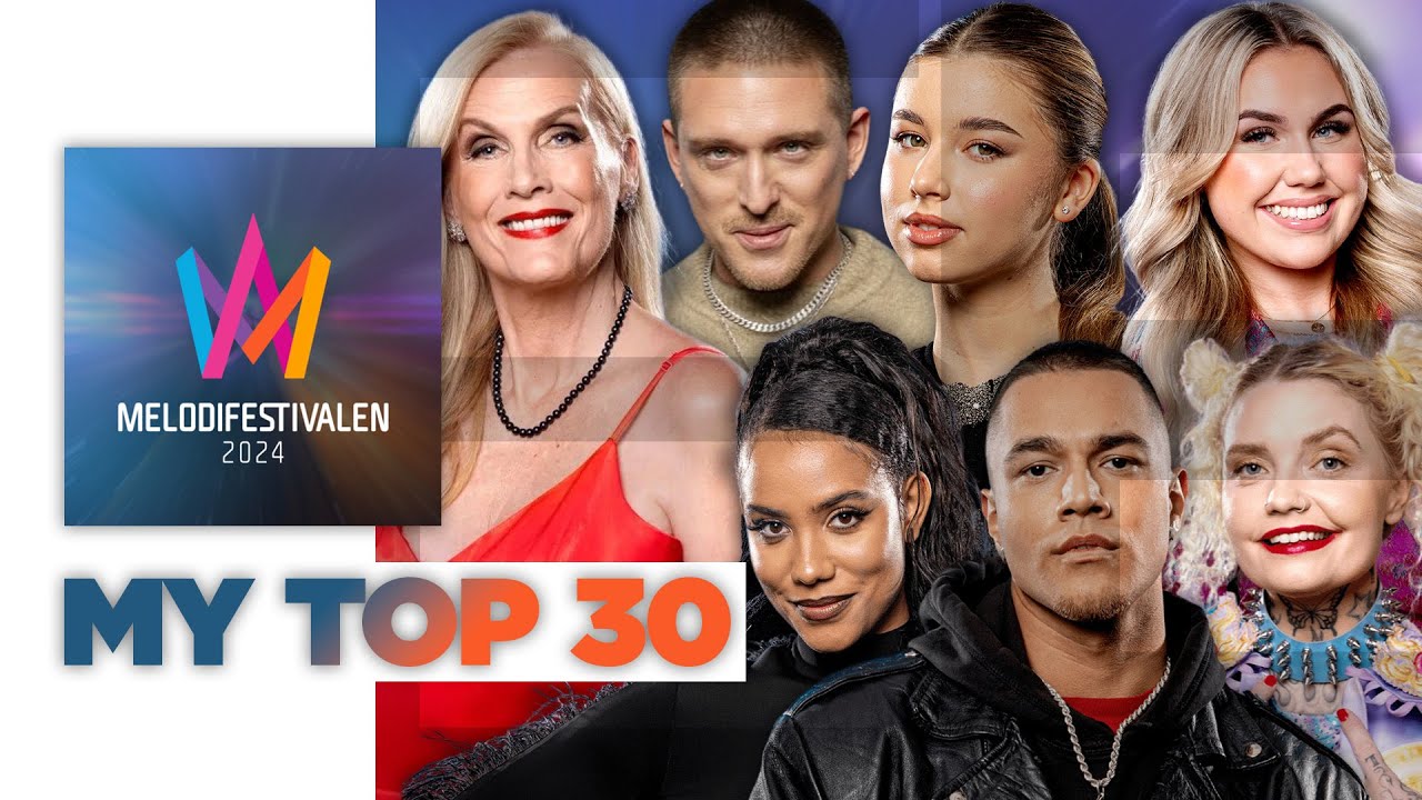 My Top 30 - Melodifestivalen 2024
